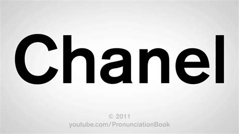 different ways to spell chanel|how to pronounce chanel brand.